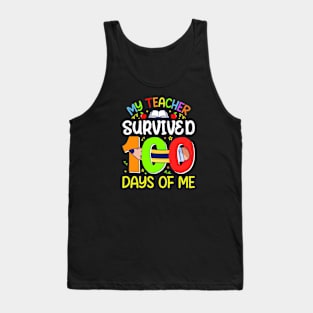 My Teacher Survived 100 Days Of Me Tank Top